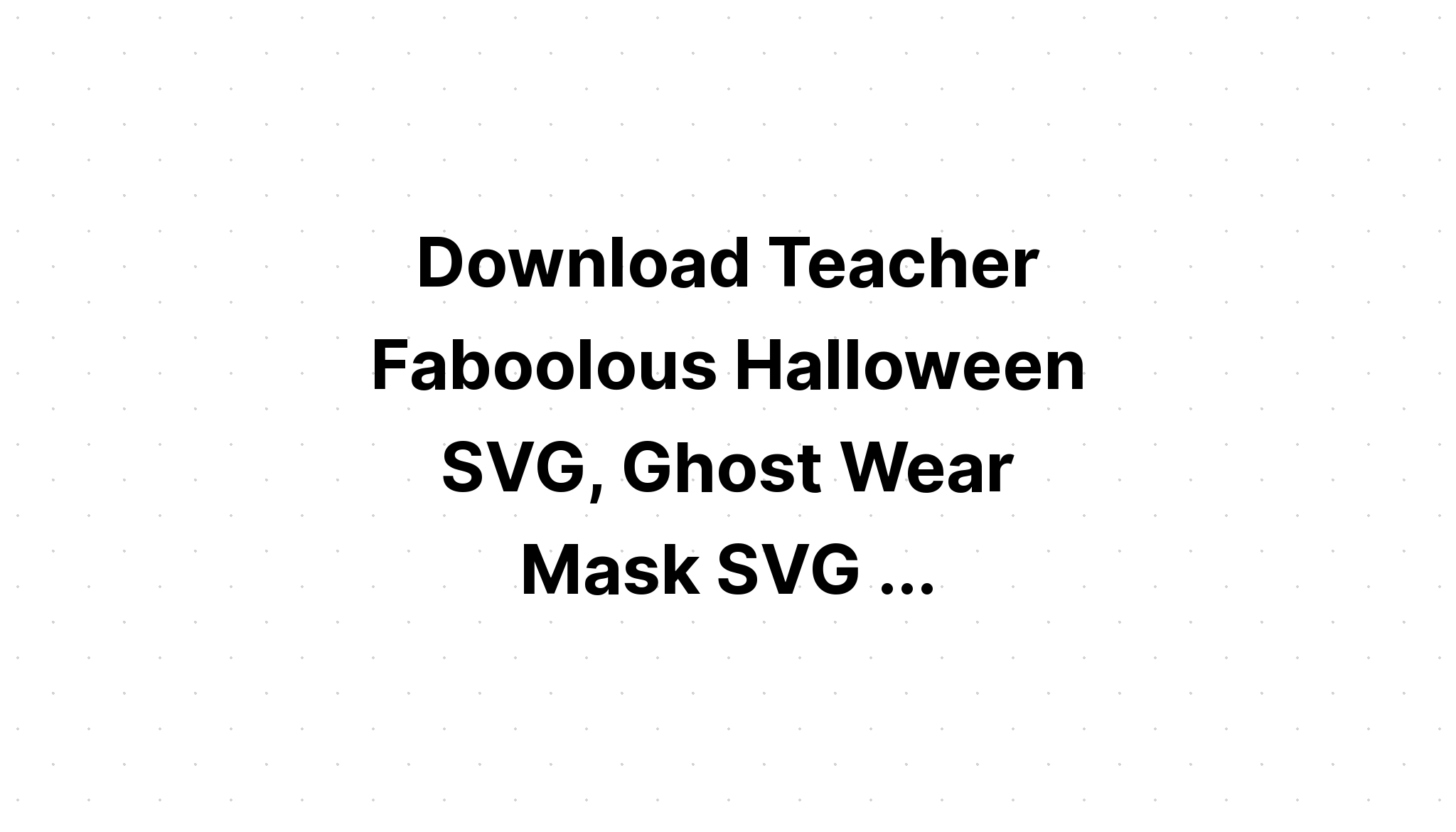 Download Free Svg Teacher Life 2020 Llama Wearing Mask Svg